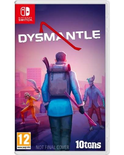 Dysmantle (SWITCH)