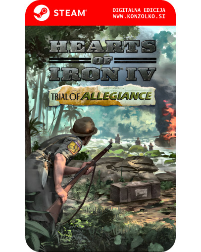 Hearts of Iron 4 Trial of Allegiance dodatek za igro - Steam koda brez škatlice (WINDOWS PC)