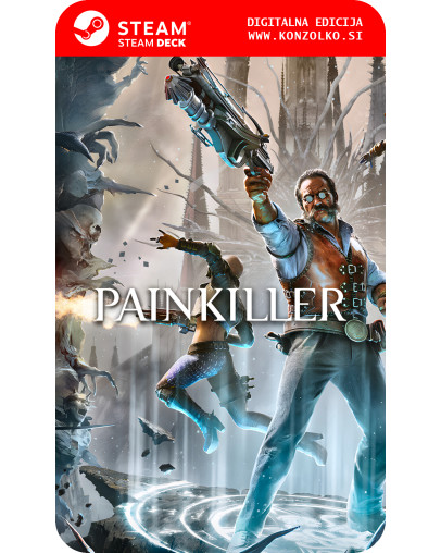 Painkiller - Steam koda brez škatlice (WINDOWS PC | STEAM DECK)
