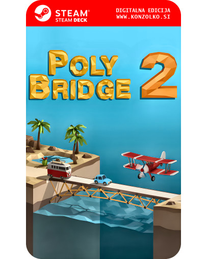 Poly Bridge 2 - Steam koda brez škatlice (WINDOWS PC | STEAM DECK)