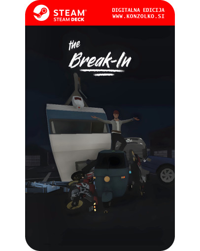 The Break-In - Steam koda brez škatlice (WINDOWS PC | STEAM DECK)