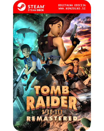 Tomb Raider 1-3 Remastered Starring Lara Croft - Steam koda brez škatlice (WINDOWS PC | STEAM DECK)